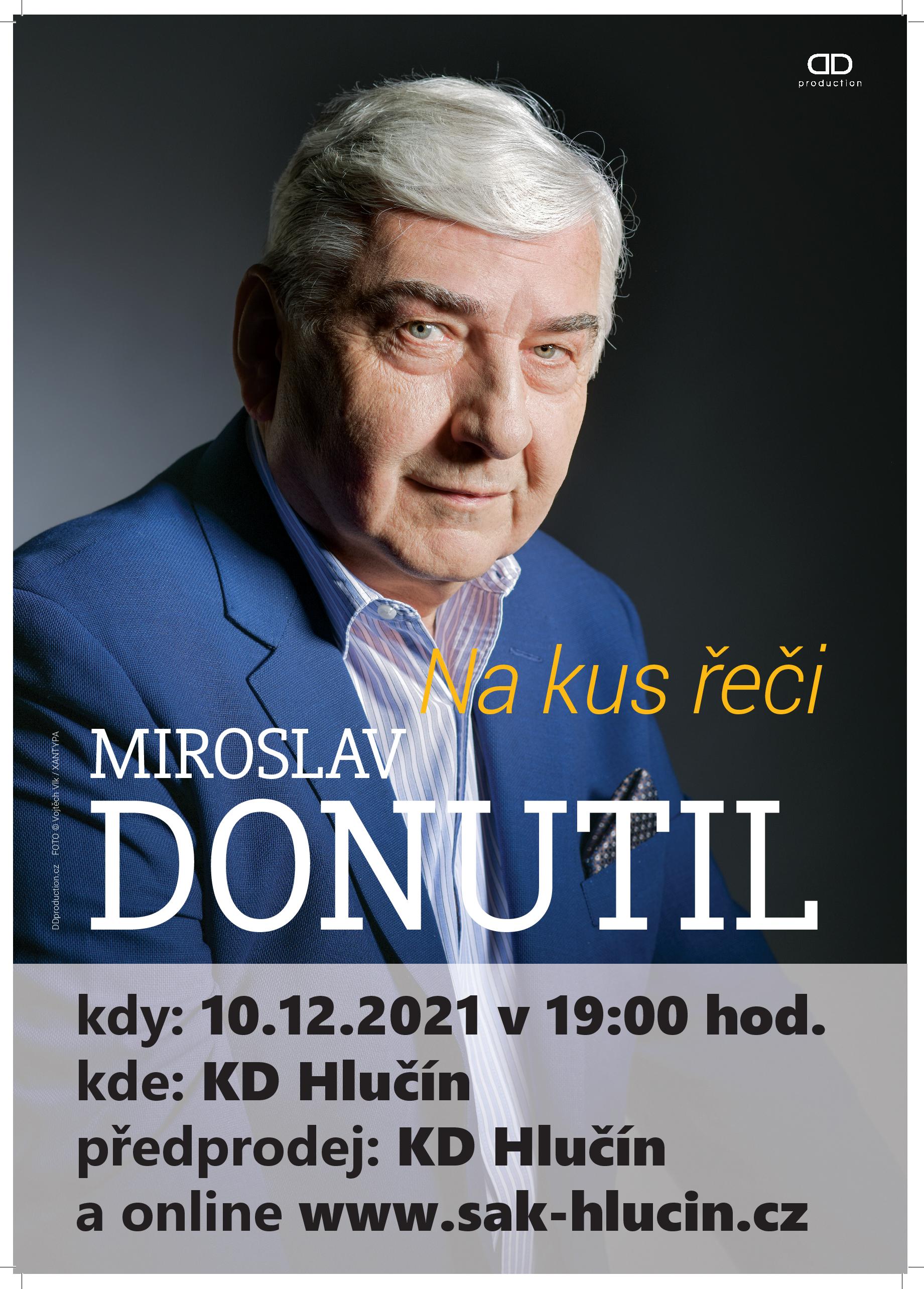 NA KUS ŘEČI S MIROSLAVEM DONUTILEM NA KUS ŘEČI S MIROSLAVEM DONUTILEM