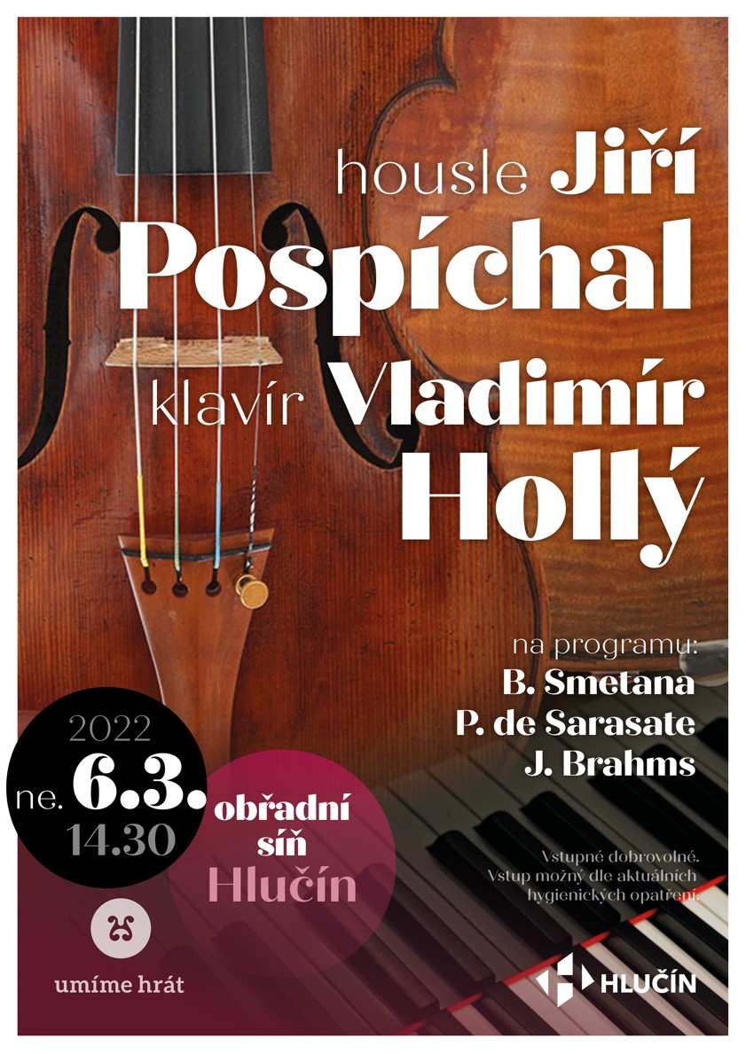 HOUSLE JIŘÍ POSPÍCHAL, KLAVÍR VLADIMÍR HOLLÝ