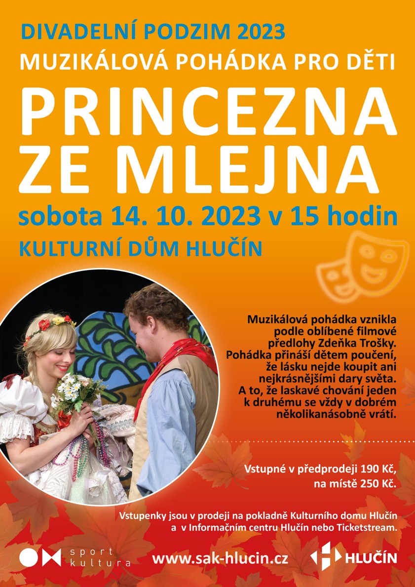 PRINCEZNA ZE MLEJNA | Sport a kultura Hlučín