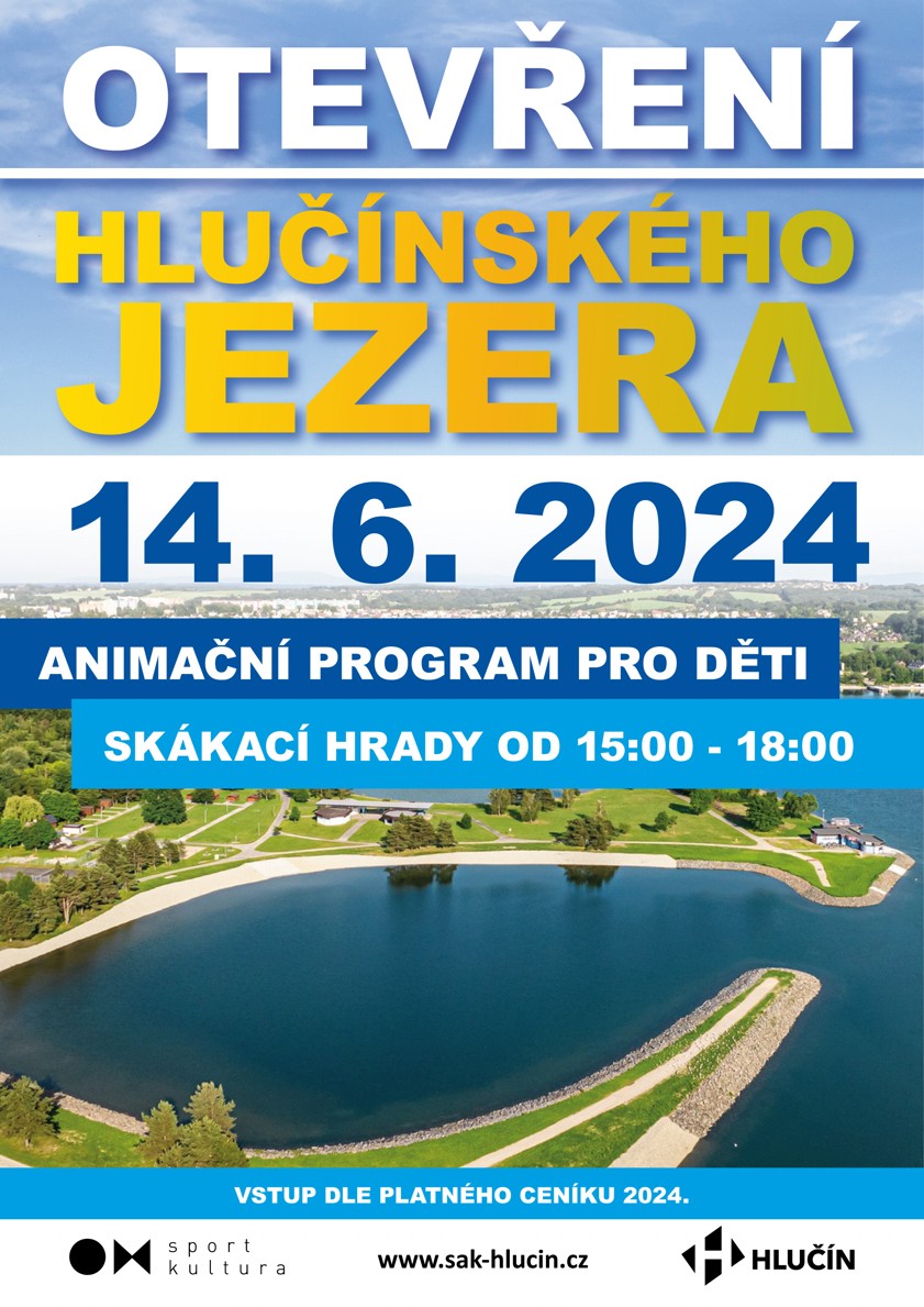 OTEVŘENÍ HLUČÍNSKÉHO JEZERA 